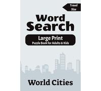 Cities of the World - Word Search: Large Print Word Find Puzzle Book for All Ages