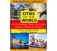 Cities of the World: Zurich, Berkeley, Salem, Pasadena, Vatican, Stockholm, Phuket, [USA] [DVD]