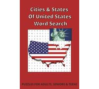 Cities & States Of United States Word Search: 50 Easy to Read Word Puzzles, 6x9 inches, 101 pages, Explore United States Through Fun and Educational ... Great For Travel, Holidays, Free Time