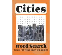 Cities Word Puzzle Book: Word puzzles with Cities | 6x9 inches, 110 pages | 50+ Puzzles, Gift for Vacations, Holidays and Free Times