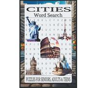 Cities Word Search: 55 Word search Puzzles about cities | 6X9 inches, 110 pages, 495 words | The Perfect, Entertaining & Educational Gift for travelers and puzzles enthusiasts