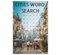 Cities word search: Explore 495 Global Cities Through 55 Fun and Challenging Word Search Puzzles