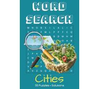 Cities Word Search Puzzle Book: 55 city themed puzzles for adults, seniors and teens containing cities from all over the world | Easy-to-read print, 6x9 inches, 110 pages