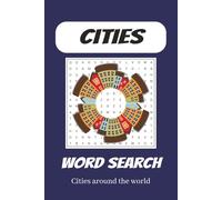 Cities Word Search Puzzle Book: Word Searches with Easy to Read Print about Cities, vacation cities, cities and countries and More | 6x9 inches, 110 ... Gift for Vacations, Holidays and Free Times