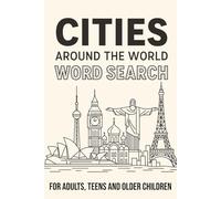 Cities Word Search: Word Searches with Easy to Read Print about Cities around the World, Capitals, and More | 6x9 inches, 110 pages | 50+ Puzzles … Gift for Vacations, Holidays and Free Times
