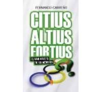 Citius Altius Fortius