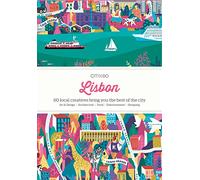 CITIx60 City Guides - Lisbon: 60 local creatives bring you the best of the city [Idioma Inglés]
