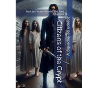 Citizens of the Crypt: Book two in the Haverhill and Tobit Mysteries