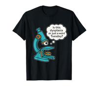 Citotecnólogo Martes Displasia Microscopio Arte Camiseta