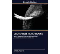 CITOYENNETE PANAFRICAINE: DEFIS ET OPPORTUNITES TRANSFORMATRICES POUR LA JEUNESSE DANS LE CADRE DE L'AGENDA 2063