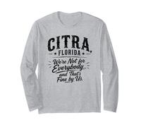 CITRA, Florida No Somos para Todos y eso está Bien para Nosotros Manga Larga