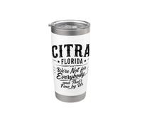 CITRA, FLORIDA No somos para todos y eso está bien para nosotros Vaso térmico de acero inoxidable de doble pared