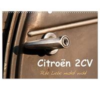 Citroën 2CV Alte Liebe rostet nicht (Wandkalender 2026 DIN A3 quer), CALVENDO Monatskalender: Ein Citroën 2CV Baujahr 1963 in seiner originalen Patina