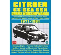 CITROEN GS - GSA - GSX OWNERS WORKSHOP MANUAL 1971-1981