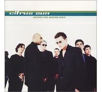 Citrus Sun - Another Time Another Space