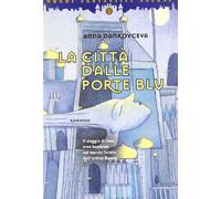 Città Dalle Porte Blu (La) (I mondi fantastici Salani)