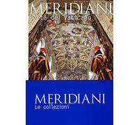 Città del Vaticano-Roma (Meridiani. Le collezioni)