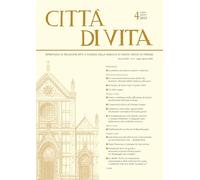 Città di vita. Luglio-agosto (2025) (Vol. 4): Bimestrale Di Religione Arte E Scienza Della Basilica Di Santa Croce in Firenze