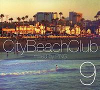 City Beach Club 9 By Various,DJ Ping (2014-08-15)