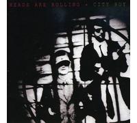 City Boy - Heads Are Rolling