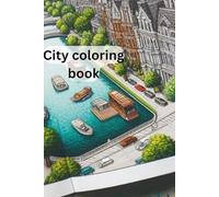 City coloring book: Aesthetic and relaxing