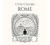 City Colors: Rome: A relaxing coloring book that takes you on a journey to Rome