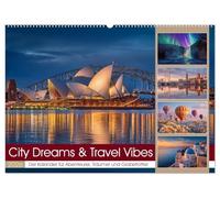 City Dreams & Travel Vibes (Wandkalender 2026 DIN A2 quer), CALVENDO Monatskalender: Dieser Wandkalender präsentiert 12 atemberaubende Reiseziele und Städte rund um den Globus.