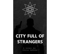 City Full of Strangers