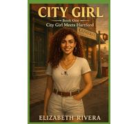 City Girl Meets Hartford: Book 1