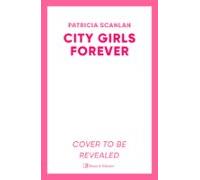 City Girls Forever (ebook)