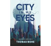 City In My Eyes: Mannahatta Series Book 3: 1