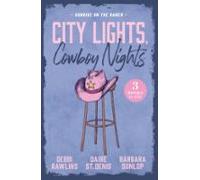 City Lights Cowboy Nights: Sunrise On The Ranch (ebook)