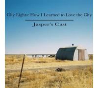 City Lights: How I Learned to Love the City