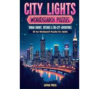 City Lights Wordsearch: Fun Wordsearch puzzles for aduts and teens.