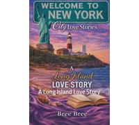 City Love Stories: A Long Island Love Story