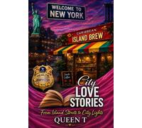 City Love Stories: From Island Streets to City Lights