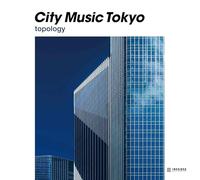 CITY MUSIC TOKYO topology（LP） [Analog]