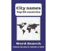 City Names Word Search Puzzle Book (Top 50 Countries version): Word Searches with Easy to Read Print about City Names, Famous Cities, Cities around ... ... Gift for Travel, Holiday, and Free Times