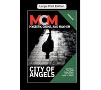City of Angels: 25 (Mystery, Crime, and Mayhem)