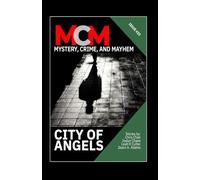 City of Angels (Mystery, Crime, and Mayhem)