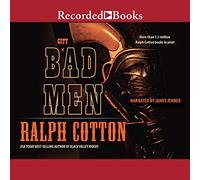 City of Bad Men (The Gunmans Reputation Series)