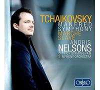 City Of Birmingham Symphony Orchestra - Tchaikovsky: Sinfonía 'Manfred'; Marcha Eslava / Nelsons
