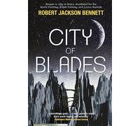 City of Blades. The divine cities book 2