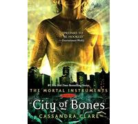 City of Bones: Mortal Instruments, Book 1: 01
