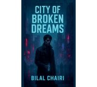 City of Broken Dreams