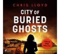 City Of Buried Ghosts (audiolibro)