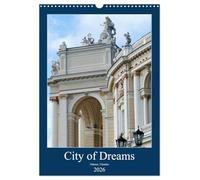 City of Dreams (Wall Calendar 2026 DIN A3 portrait), CALVENDO 12 Month Wall Calendar: Images of famous Odessa, Ukraine