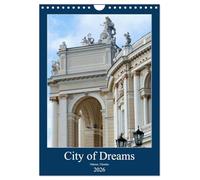 City of Dreams (Wall Calendar 2026 DIN A4 portrait), CALVENDO 12 Month Wall Calendar: Images of famous Odessa, Ukraine