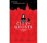 City of Ghosts (City of Ghosts #1)