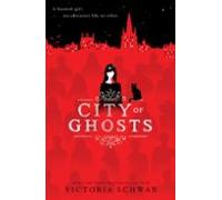 City Of Ghosts (city Of Ghosts #1)